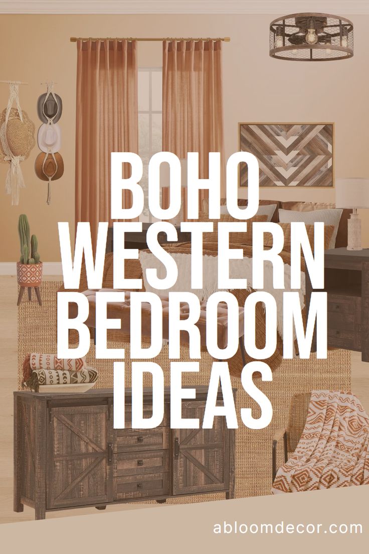 boho western bedroom decor ideas with text overlay that reads boho western bedroom ideas