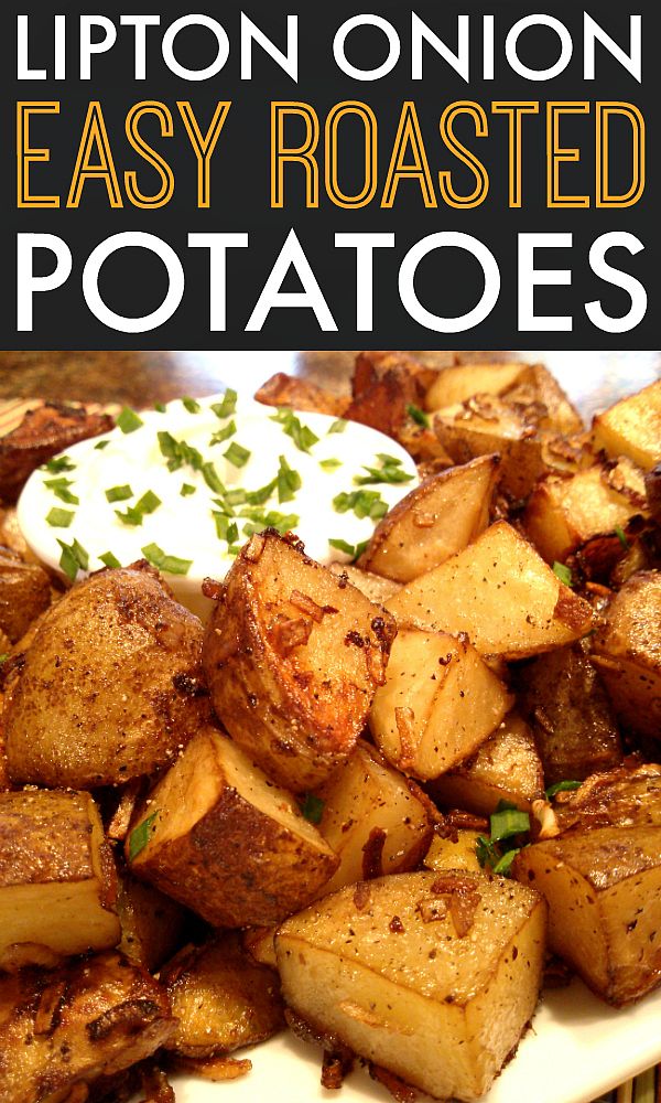 a plate full of roasted potatoes on a wooden table with text overlay that reads lipton onion easy roasted potatoes