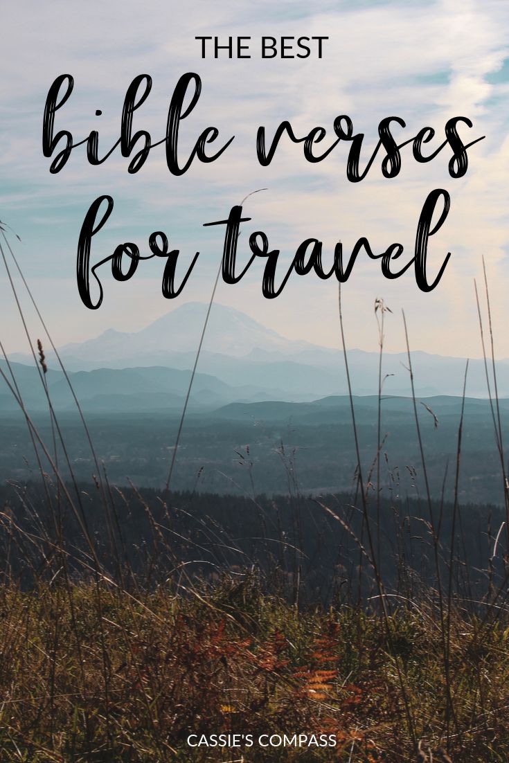 the words bible verses for travel on top of a hill with mountains in the background