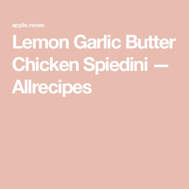 the words lemon garlic butter chicken spiedini allergies on a pink background