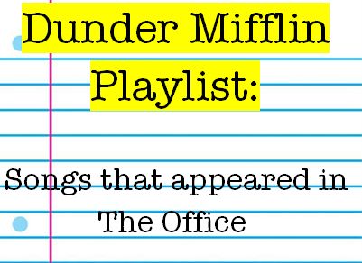 an advertisement with the words, dunder miffin playlist songs that appeared in the office