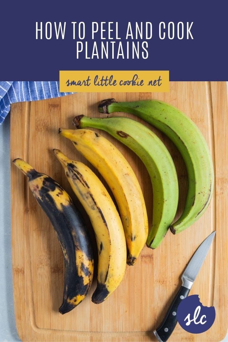 bananas on a cutting board with the title how to peel and cook plantains great little cut net