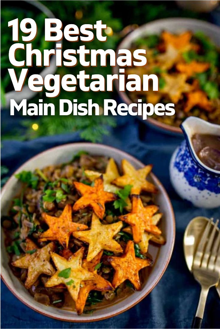 the cover of 19 best christmas vegetarian main dish recipes, including beef and starfish