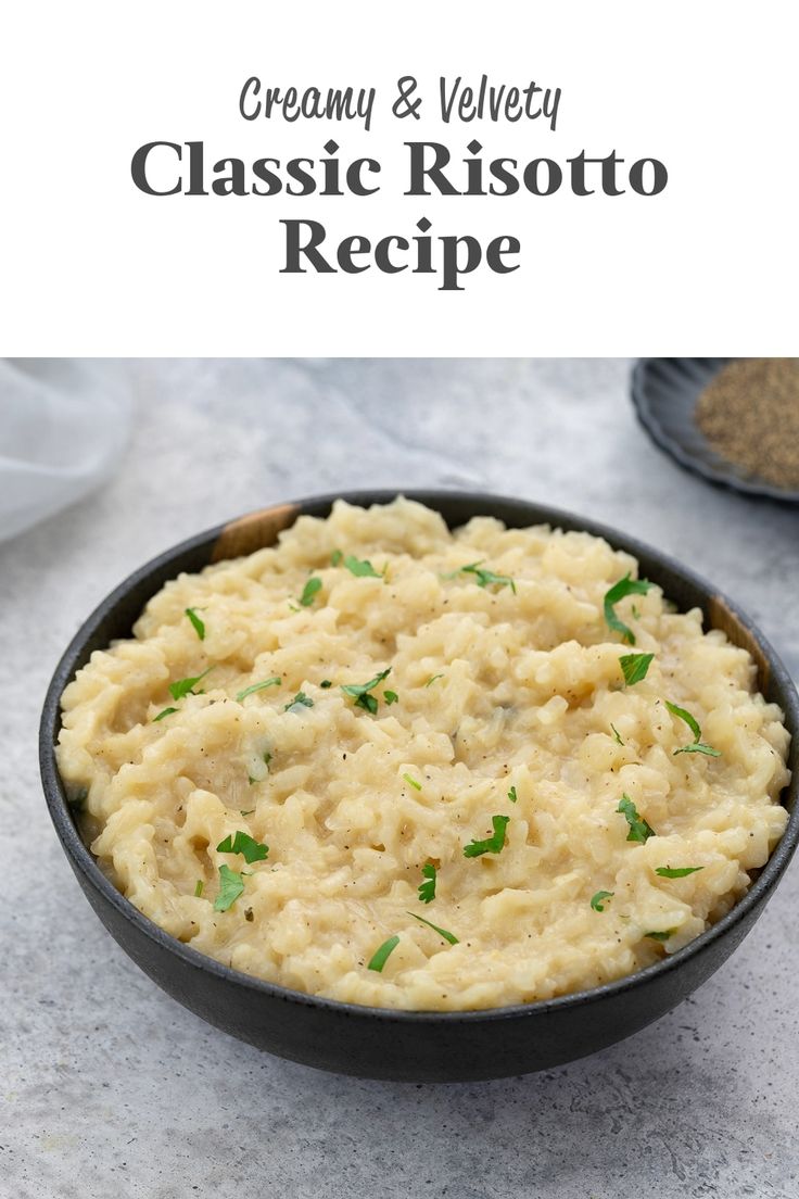 creamy and velvet classic risotto recipe in a black bowl