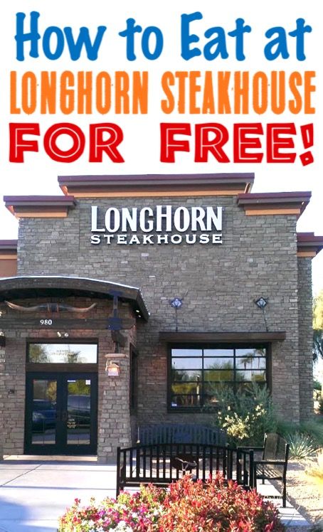 a restaurant with the words how to eat at longhorn steakhouse for free on it