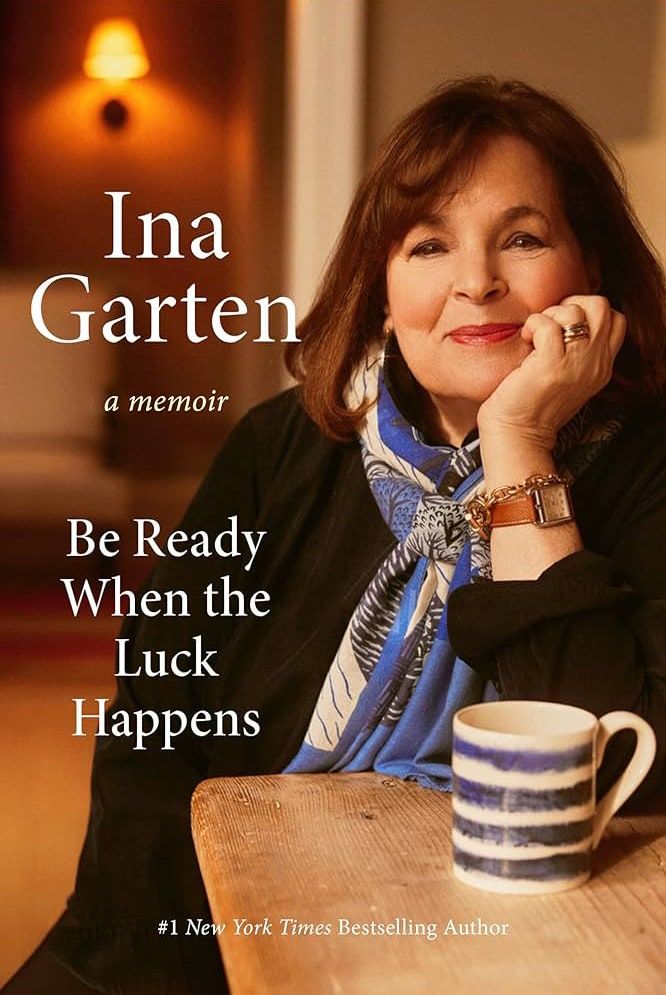 the cover of ina gartern's book be ready when the luck happens