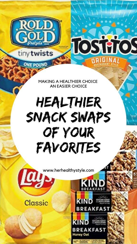 healthy snacks with the words healthier snack swaps for your favorite tasters on them