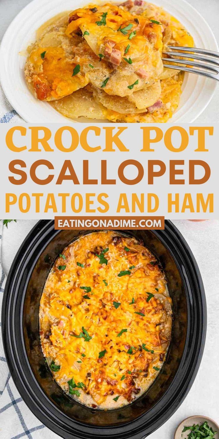 crock pot scalloped potatoes and ham in a slow cooker with text overlay