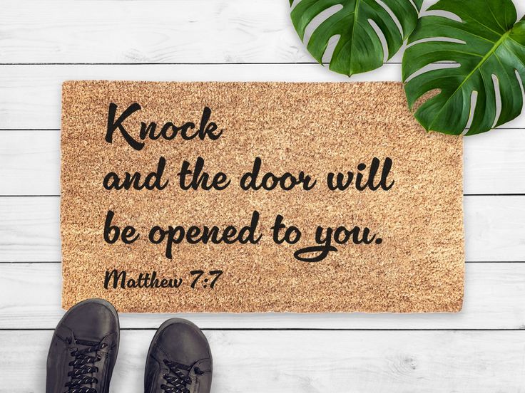 a door mat that says knock and the door will be opened to you with shoes on it