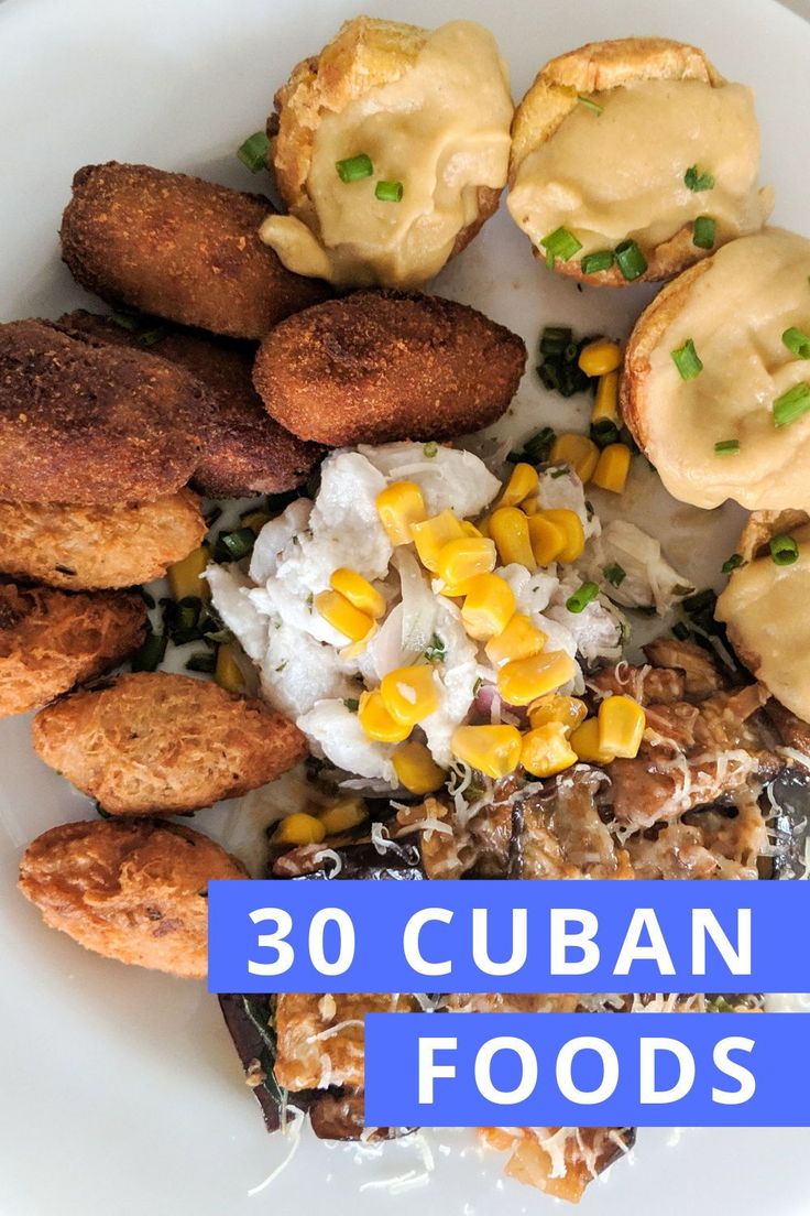 a white plate topped with different types of food and text that reads 30 cuban foods