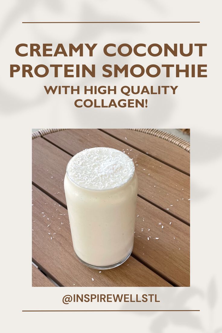 a glass of milk sitting on top of a wooden table with the words creamy coconut protein smoothie with high quality collagen