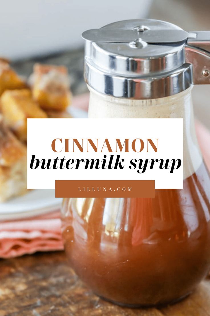 cinnamon butter and buttermilk syrup in a glass carafe