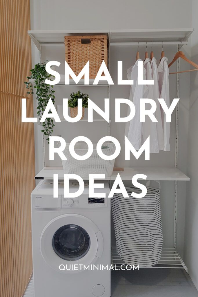 a small laundry room with the words small laundry room ideas