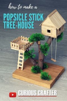 a tree house made out of popsicle sticks