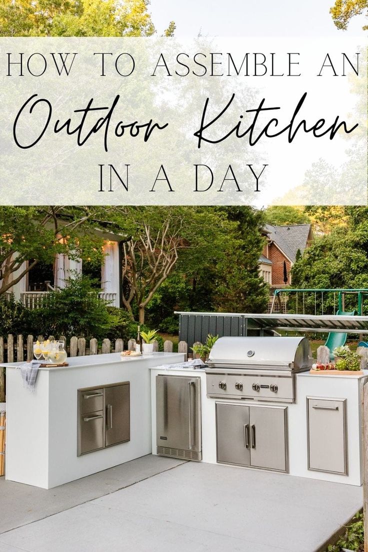 an outdoor kitchen with the words how to assemble an outdoor kitchen in a day