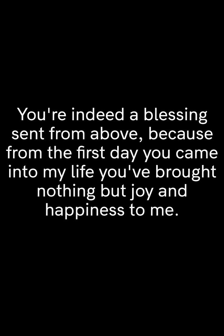 #relationshipquotes #relationship #relationshipgoals #relationshipadvice #love #lovequotes Blessed To Have You In My Life Quotes, I'm So Blessed To Have You In My Life, You Are My Blessing, You Came Into My Life, You Are A Blessing In My Life, Album Quotes, Romantic Pick Up Lines, Kisses Quotes, Our Love Quotes