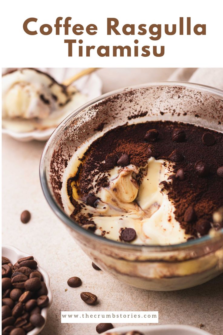 coffee rasgula tirami in a glass bowl with chocolate chips and ice cream