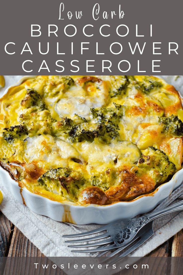 broccoli cauliflower casserole in a white dish with text overlay