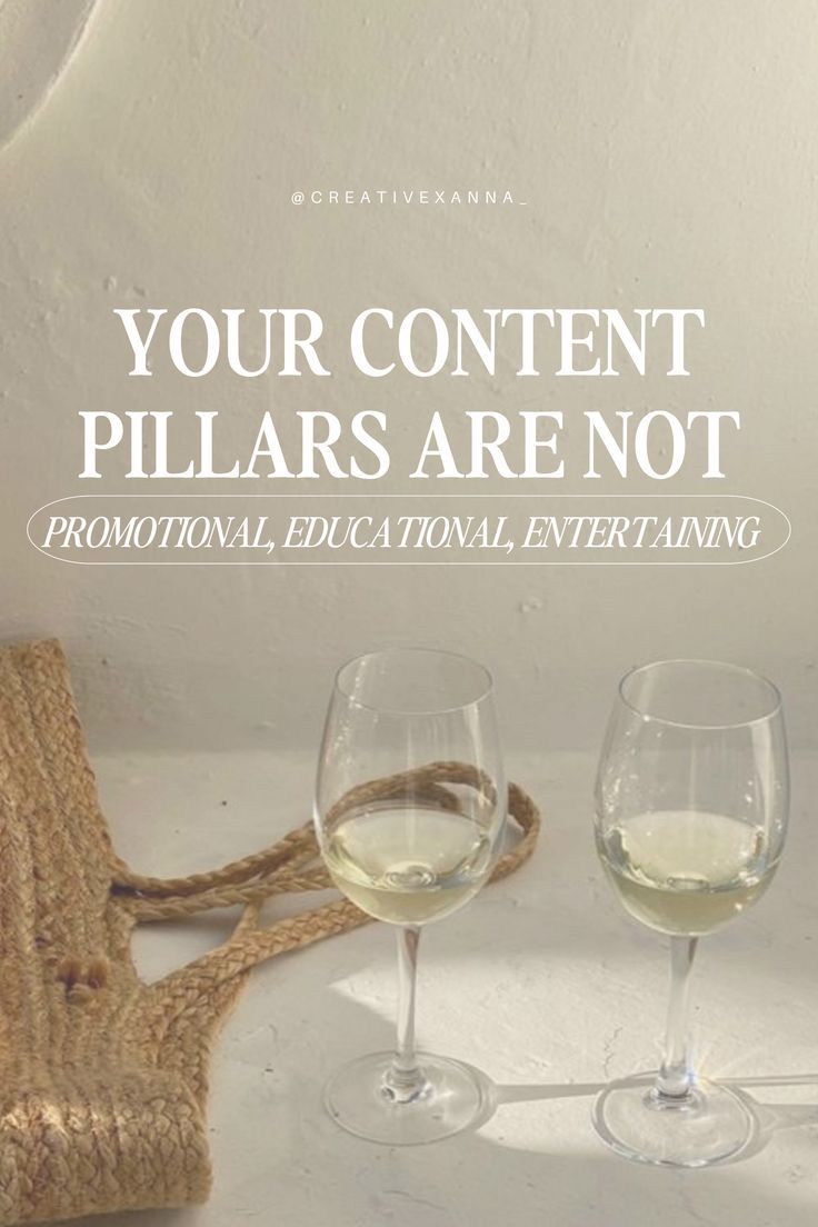 two wine glasses sitting next to each other on top of a white tablecloth with the words, your content pillars are not promotionally entertaining