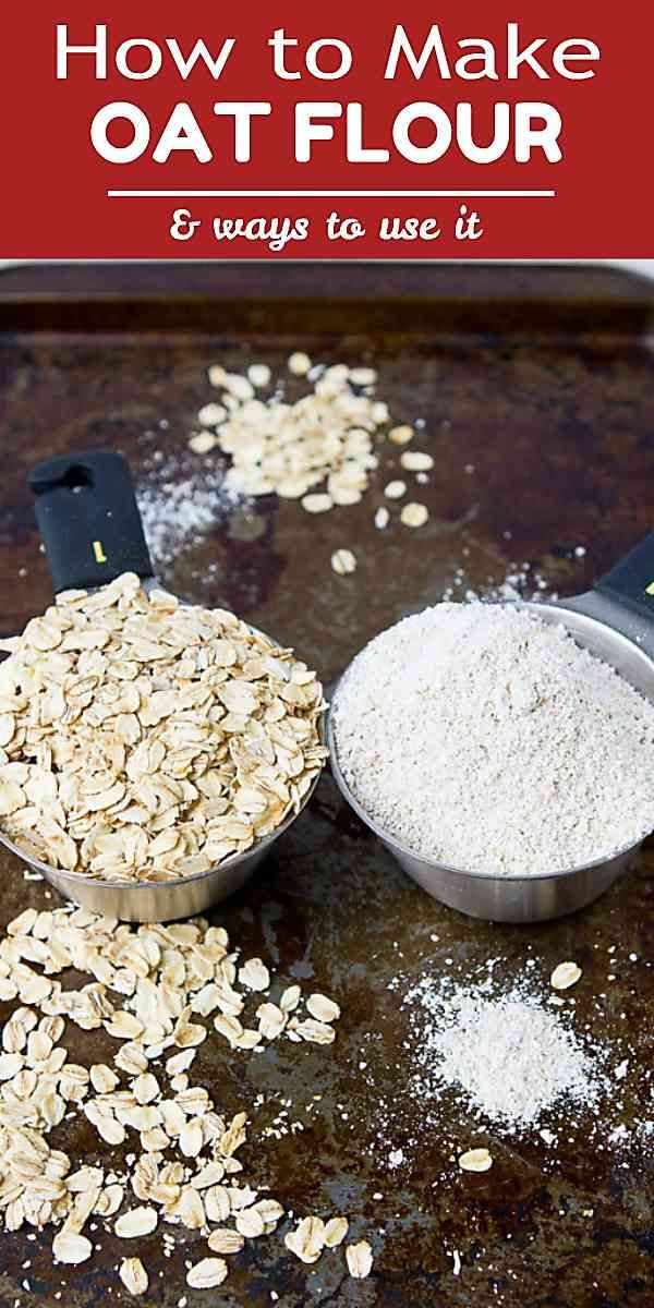 oat flour and other ingredients on a baking sheet with the title how to make oat flour