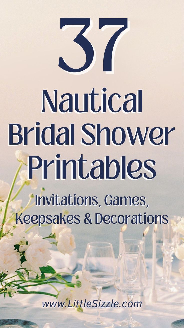 the cover of 37 nautical bridal shower printables, including games, keepsakes and decorations