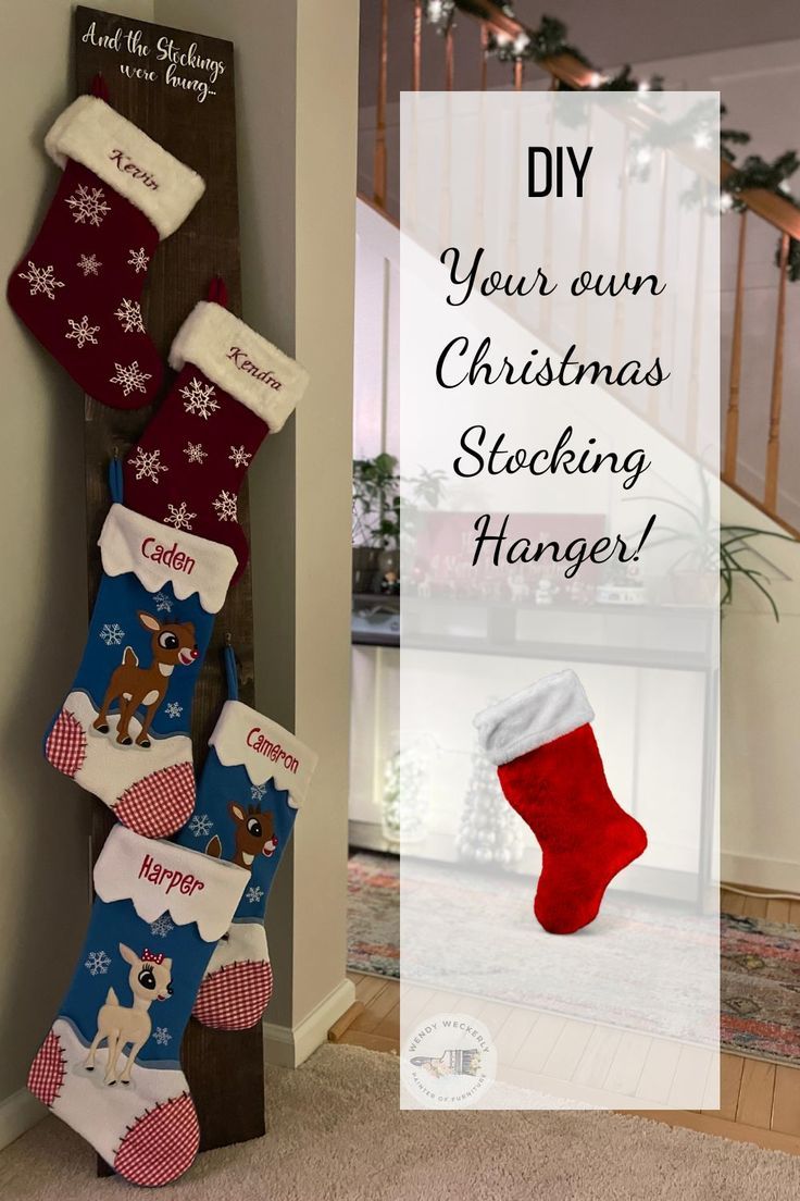 christmas stockings hanging on the wall in front of stairs with text overlay that reads diy your own christmas stockings hanger