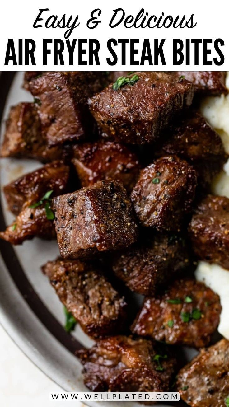 beef and potatoes on a plate with text overlay that says easy & delicious air fryer steak bites