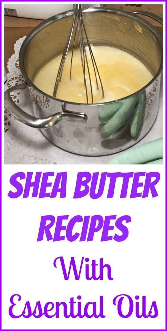 a poster with the words shea butter recipes with essential oils in front of an image of a pan