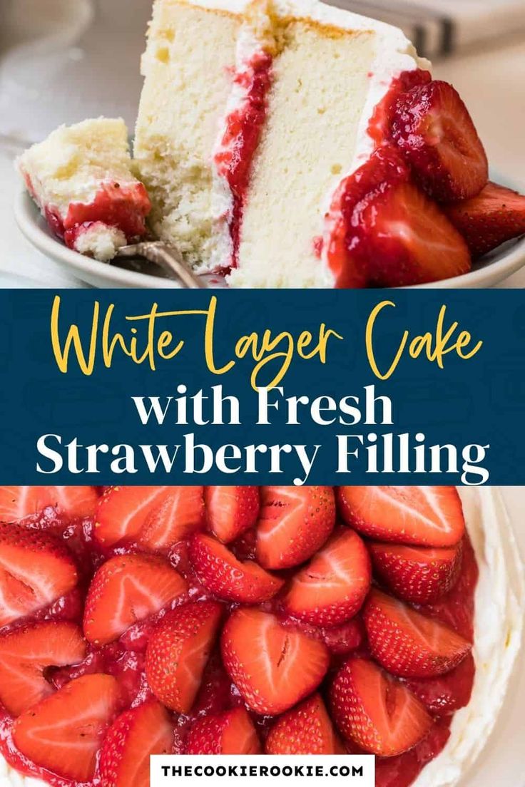 white layer cake with fresh strawberry filling