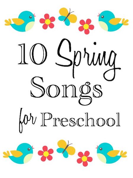 the words 10 spring songs for preschool