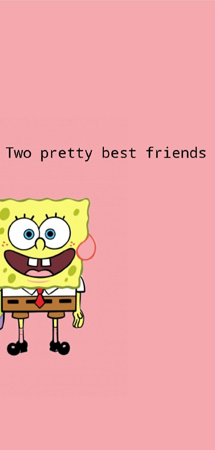 the spongebob is standing in front of a pink background with text that reads, two pretty best friends