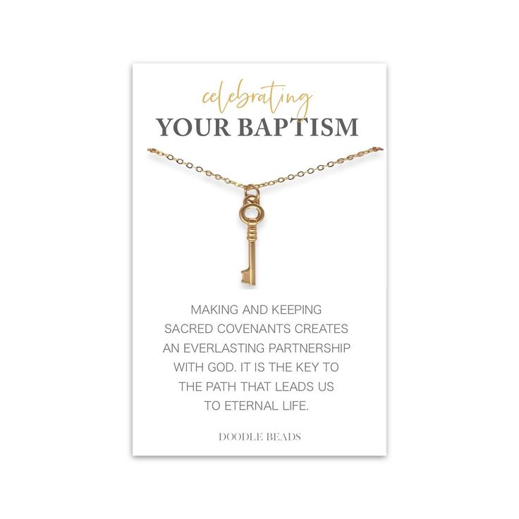 "LDS Baptism Gift for Her. The perfect LDS baptism gift for girls, youth or women. She will love this Dainty silver or gold key Necklace. It is paired with Celebrating your Baptism Card. \" Wearing this Necklace will serve as a simple reminder to her that that making and keeping sacred covenants creates and everlasting partnership with God. It is the key to the path that leads to eternal life. A popular trendy necklace carded with a powerful message! Also option to choose Tie Bar. N E C K L A C Baptismal Covenants, Lds Baptism Gifts, Baptism Card, Lds Baptism, Baptism Cards, Gold Key, Message Quotes, Trendy Necklace, Quote Cards