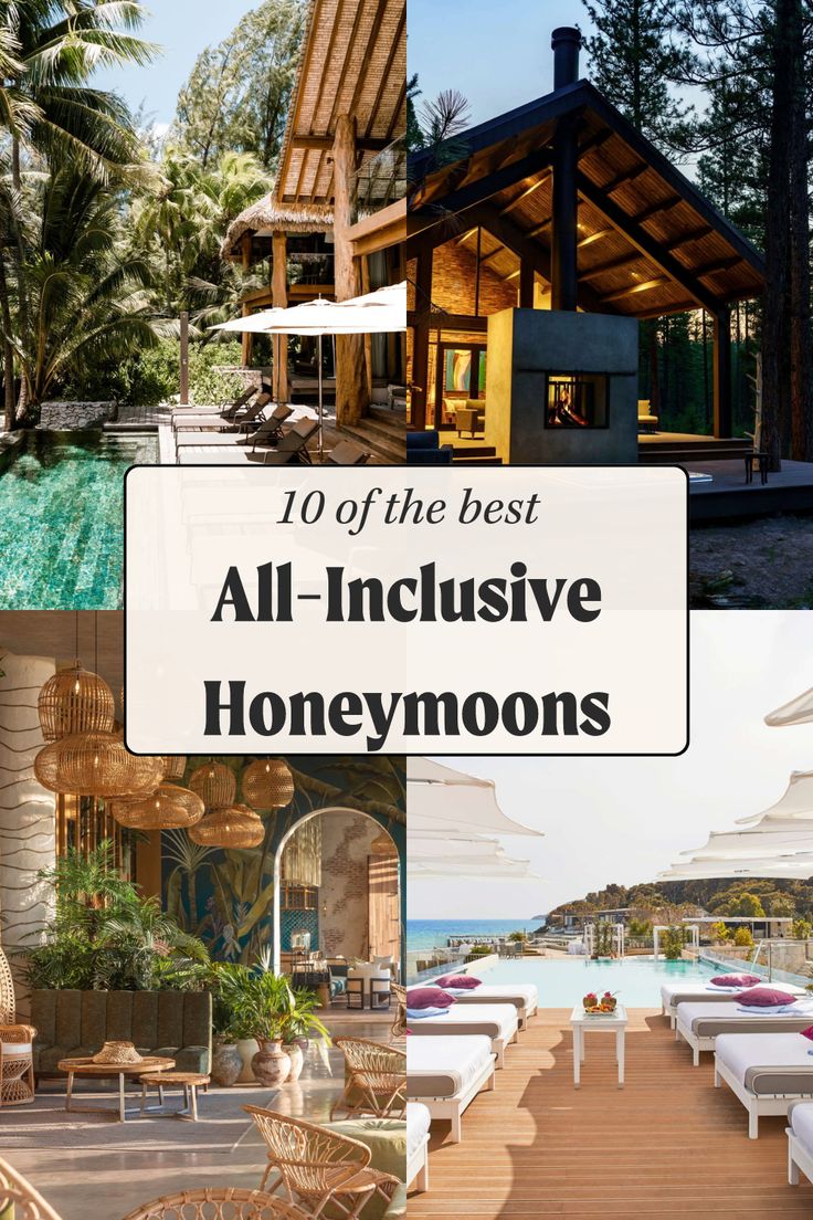 the top ten most all - inclusive honeymoon destinations in the world, including hotels and restaurants