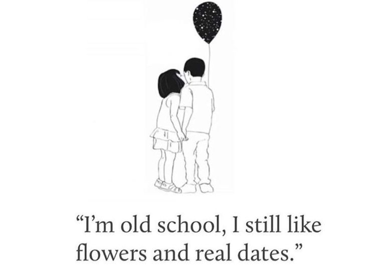 two people standing next to each other with the words i'm old school, i still like flowers and real dates