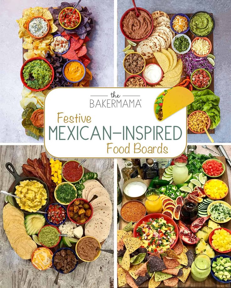 mexican - inspired food boards with the words festive mexican - inspired food boards