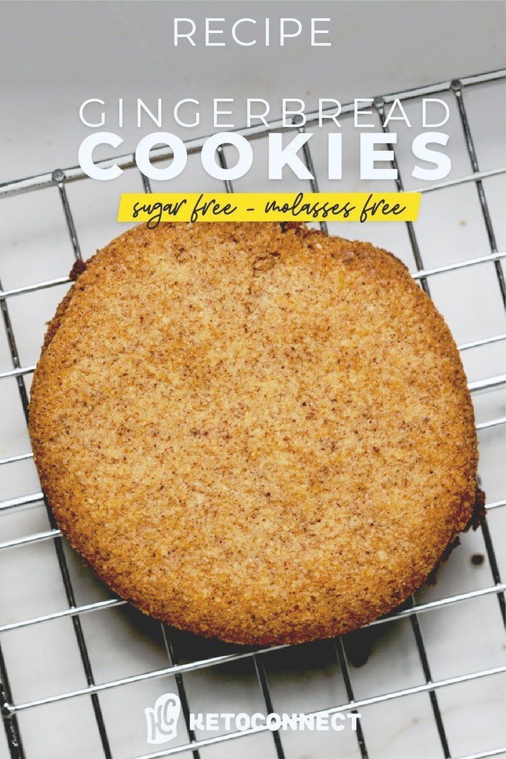 a cookie on a cooling rack with the words recipe gingerbread cookies sugar free - makes fire