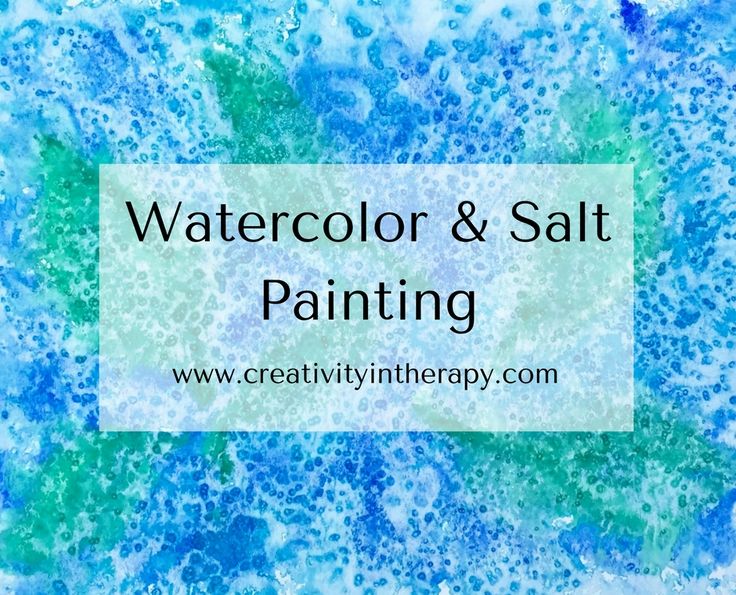 the words watercolor and salt painting are in front of an image of blue, green and