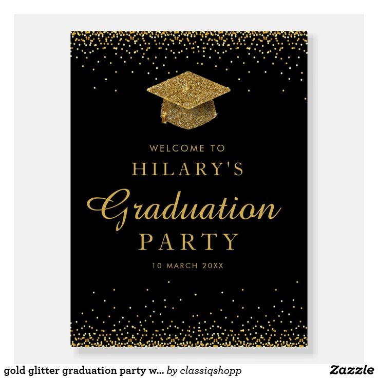 a black and gold graduation party welcome sign