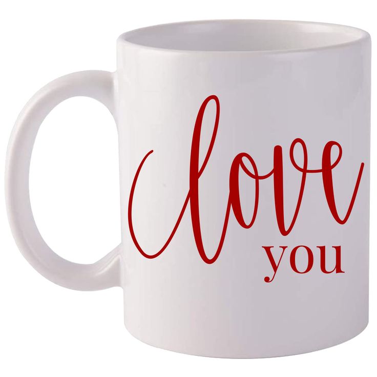 a white coffee mug with the word love you printed on it's front and side