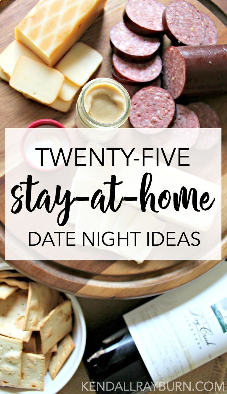 several different types of food on a plate with the words twenty five stay - at - home date night ideas