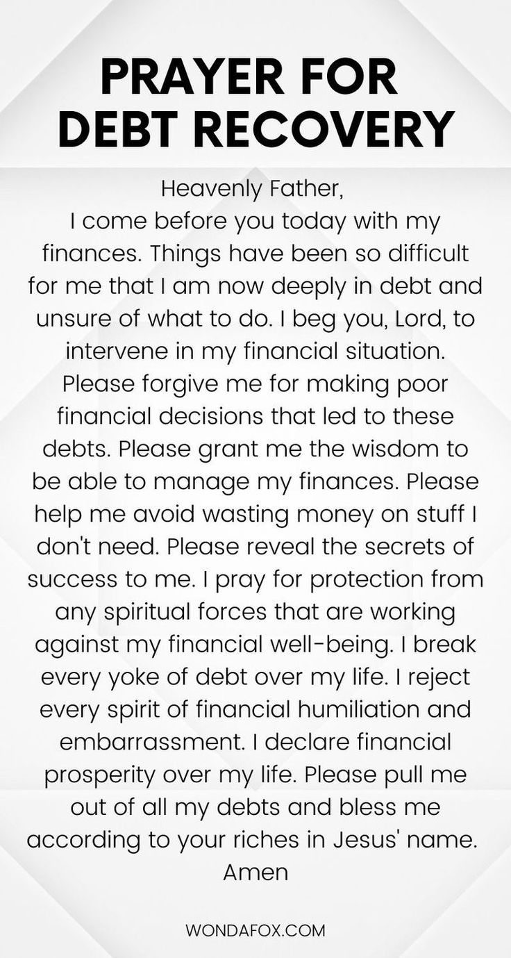 a prayer for debt recovery with the words, i come before you today with my finance things have been so difficult