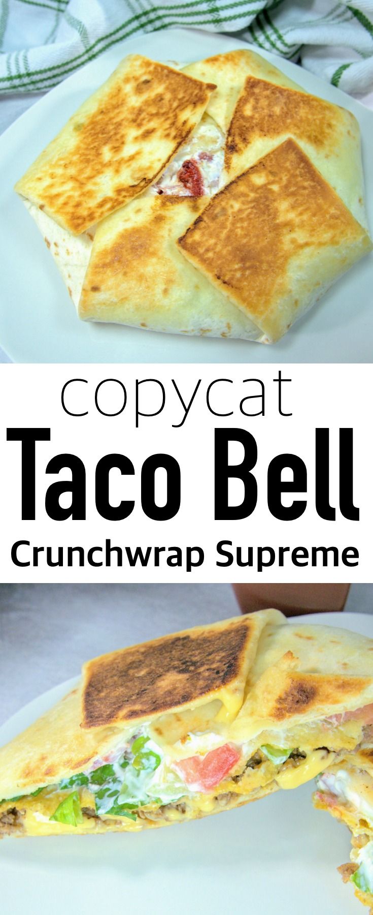 a close up of a sandwich on a plate with the title copycat taco bell crunchwra supreme