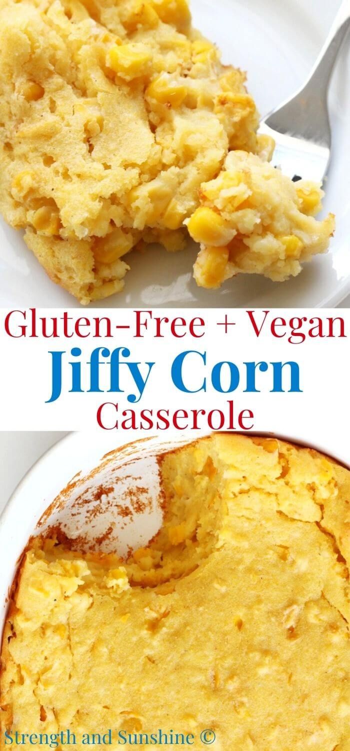 gluten - free and vegan corn casserole is the perfect side dish