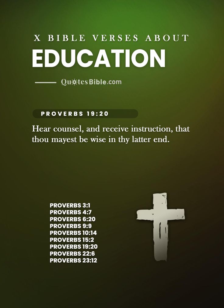 the bible verse about education is displayed on a green background with an image of a cross