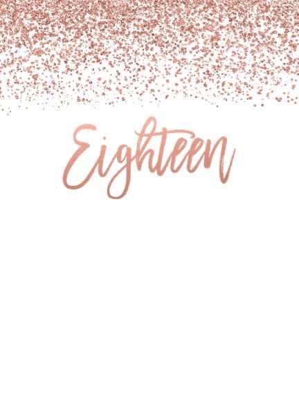 a white background with pink glitter and the word eighteen written in cursive writing