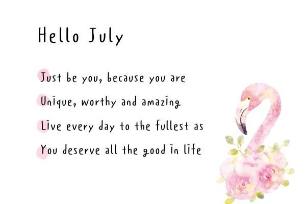 a pink flamingo sitting on top of a white wall next to a quote that says hello july