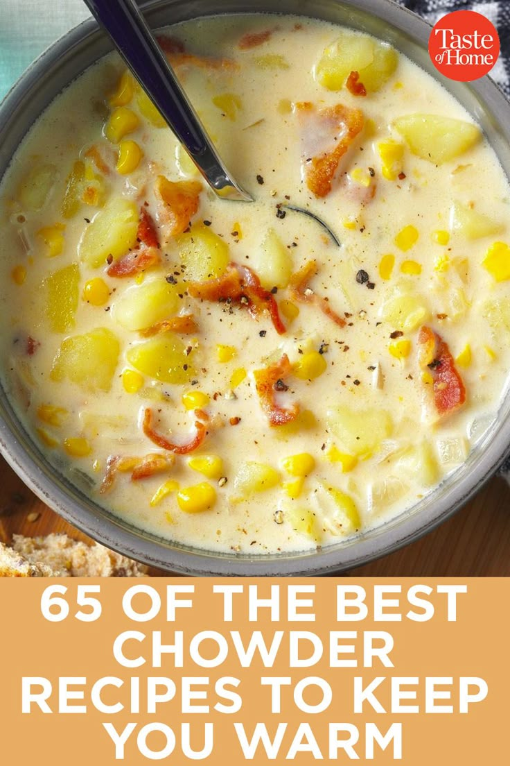 a bowl of bacon potato corn chowder with a spoon in it and the title above reads, bacon potato corn chowder