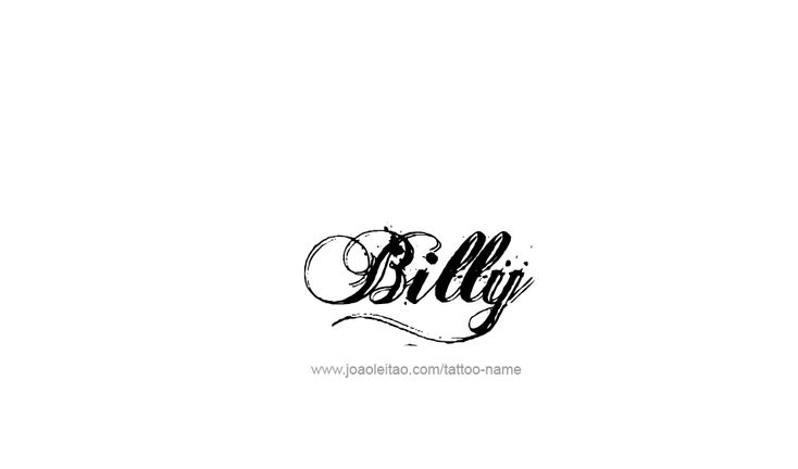 Tattoo Design Name Billy Billy Name, Tattoo Design Name, Glamour Nails, Name Tattoo Designs, Design Name, Name Tattoo, Name Tattoos, Name Design, Font Styles