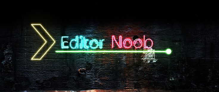 Editor Noob