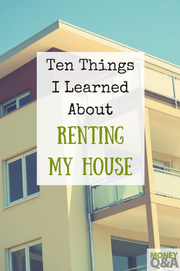 an apartment building with the words ten things i learned about renting my house